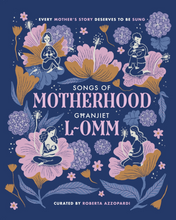 Load image into Gallery viewer, Songs of Motherhood - L-Ghanjiet tal-Omm