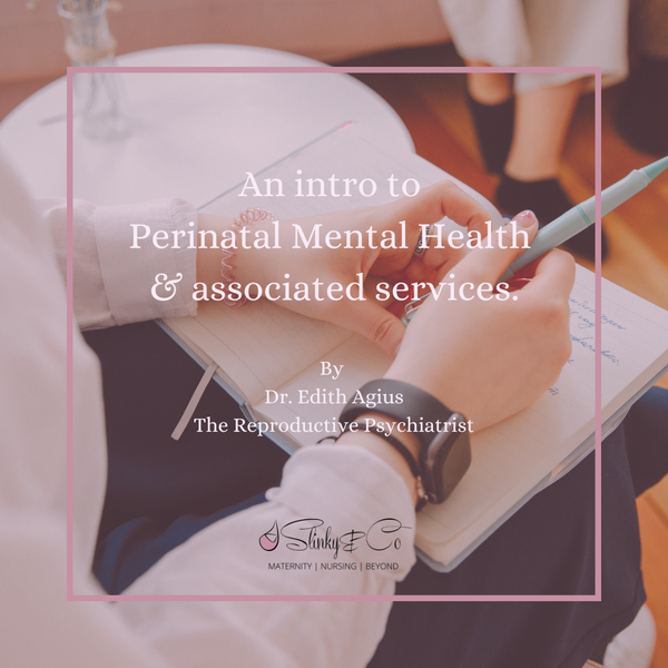 An intro to Perinatal Mental Health & their services.