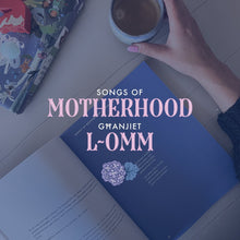 Load image into Gallery viewer, Songs of Motherhood - L-Ghanjiet tal-Omm
